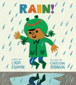 Rain! Board Book de Linda Ashman