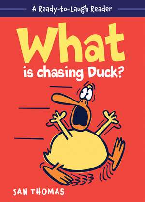 What Is Chasing Duck? de Jan Thomas