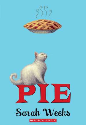 Pie de Sarah Weeks