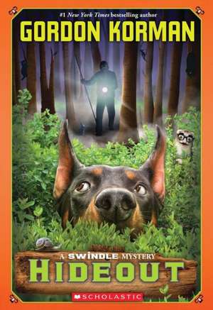 Korman, G: Hideout (Swindle #5)
