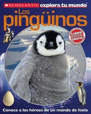 Scholastic Explora Tu Mundo: Penguins) de Penelope Arlon