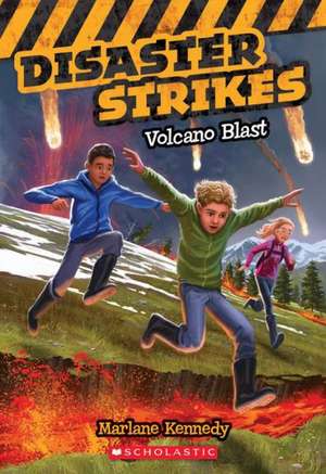 Volcano Blast de Marlane Kennedy