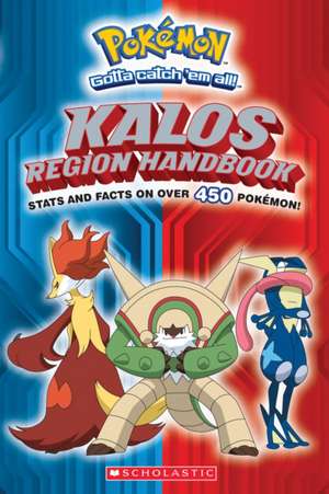 Kalos Region Handbook de Inc Scholastic