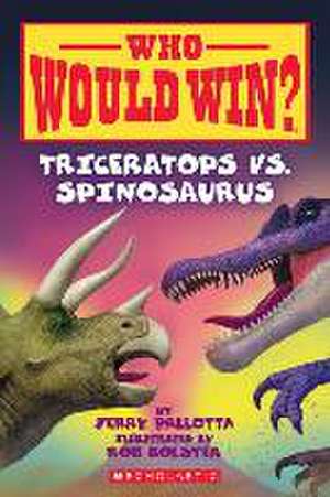 Triceratops vs. Spinosaurus (Who Would Win?) de Jerry Pallotta