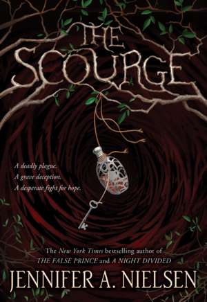 The Scourge de Jennifer A Nielsen