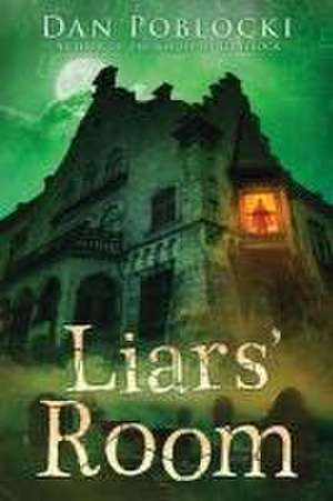 Liars' Room de Dan Poblocki