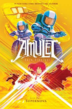 Supernova: A Graphic Novel (Amulet #8) de Kazu Kibuishi