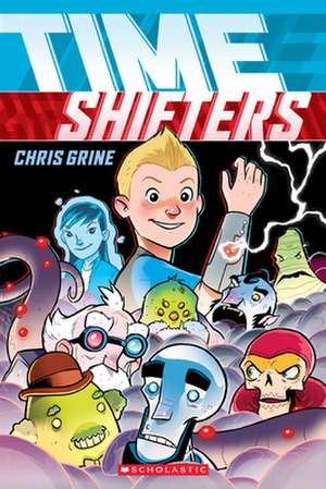 Time Shifters de Chris Grine