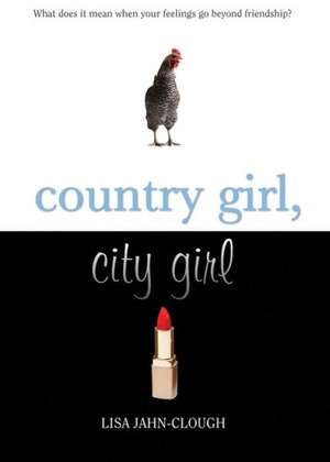 Country Girl, City Girl de Lisa Clough