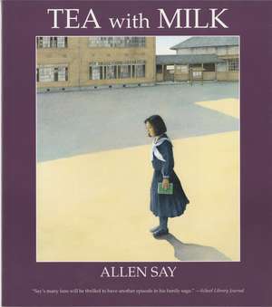 Tea with Milk de Allen Say