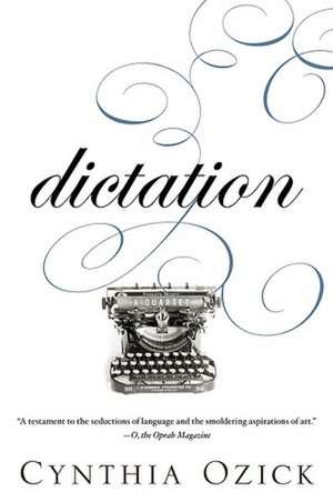 Dictation: A Quartet de Cynthia Ozick