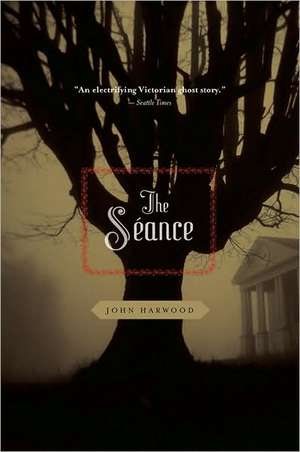 The Seance de John Harwood