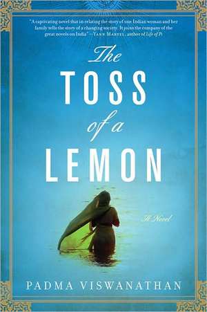 The Toss Of A Lemon de Padma Viswanathan