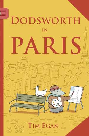 Dodsworth in Paris (Reader) de Tim Egan