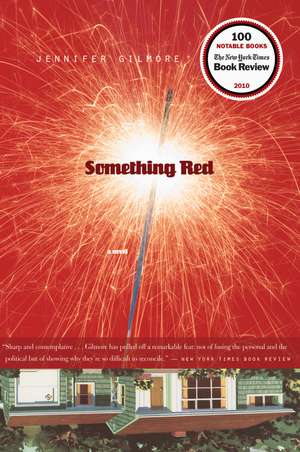 Something Red de Jennifer Gilmore