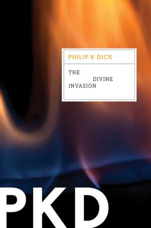 The Divine Invasion de Philip K. Dick