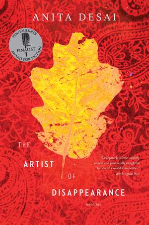 The Artist Of Disappearance de Anita Desai