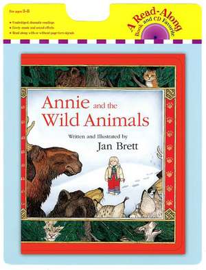 Annie and the Wild Animals book and CD de Jan Brett