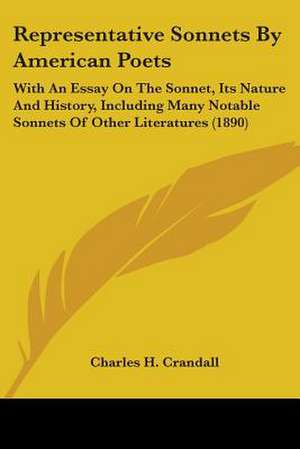 Representative Sonnets By American Poets de Charles H. Crandall