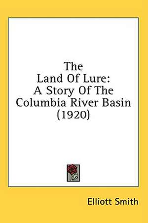 The Land Of Lure de Elliott Smith