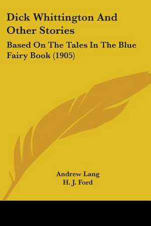 Dick Whittington And Other Stories de Andrew Lang