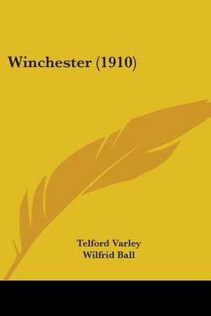 Winchester (1910) de Telford Varley