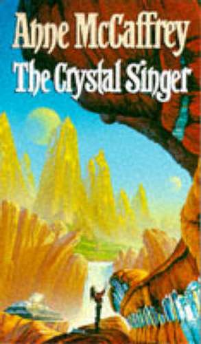 The Crystal Singer de Anne Mccaffrey