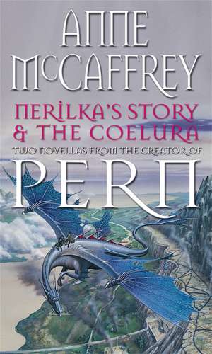 Nerilka's Story & The Coelura de Anne Mccaffrey