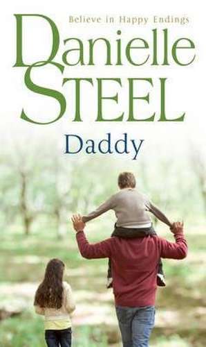Steel, D: Daddy