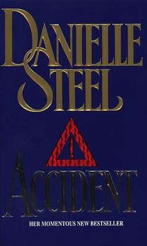 Accident de Danielle Steel