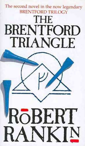 The Brentford Triangle de Robert Rankin