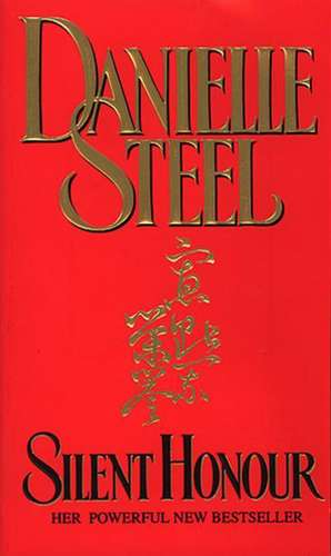 Silent Honour de Danielle Steel