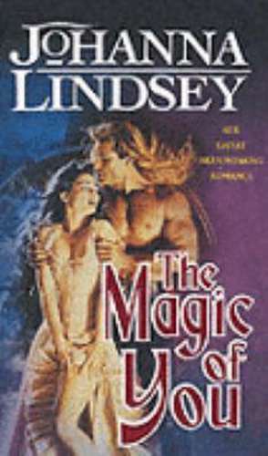 The Magic Of You de Johanna Lindsey