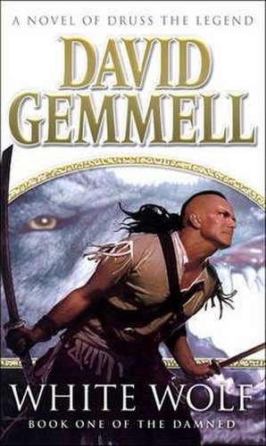 White Wolf de David Gemmell