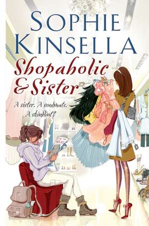 Shopaholic & Sister de Sophie Kinsella