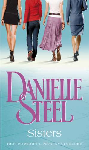 Sisters de Danielle Steel