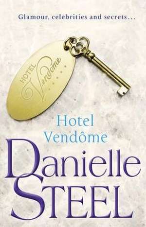 Hotel Vendome de Danielle Steel