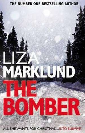 The Bomber de Liza Marklund