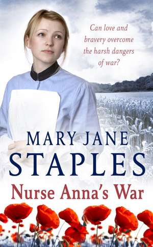 Nurse Anna's War de Mary Jane Staples