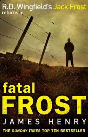 Fatal Frost de James Henry