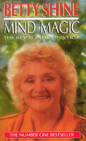 Mind Magic de Betty Shine