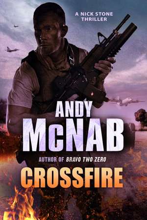 Crossfire de Andy McNab