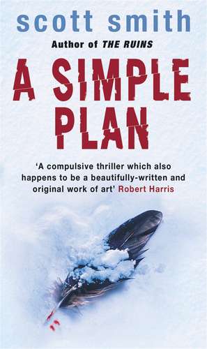 A Simple Plan de Scott Smith