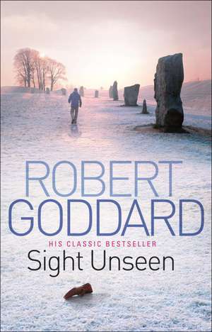 Sight Unseen de Robert Goddard