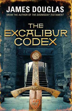 The Excalibur Codex de James Douglas