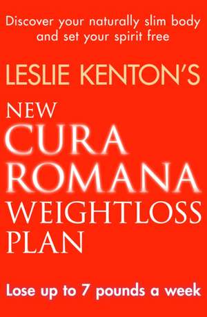 New Cura Romana Weightloss Plan de Leslie Kenton