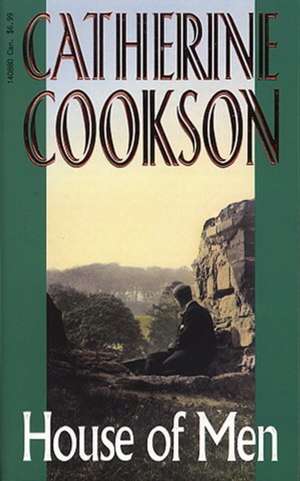 House of Men de Catherine Cookson Charitable Trust