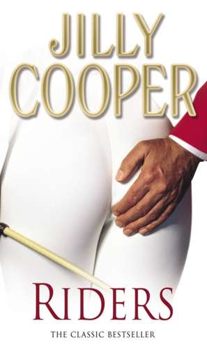 Riders de Jilly Cooper