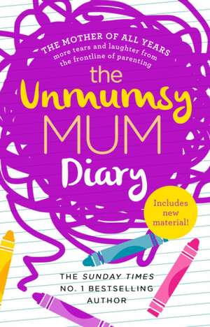 The Unmumsy Mum Diary de The Unmumsy Mum