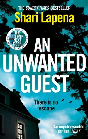 An Unwanted Guest de Shari Lapena